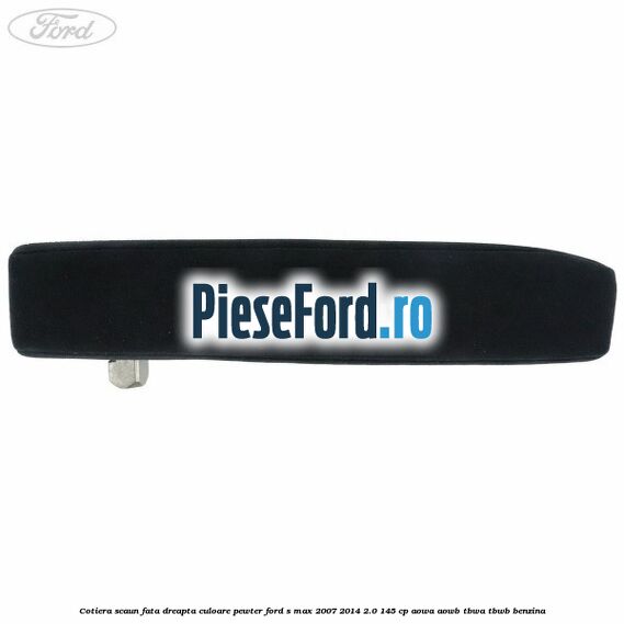 Cotiera scaun fata dreapta culoare pewter Ford S-Max 2007-2014 2.0 145 cp AOWA, AOWB, TBWA, TBWB benzina