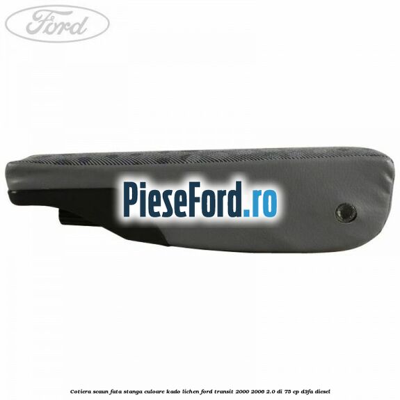 Cotiera scaun fata stanga culoare kado lichen Ford Transit 2000-2006 2.0 DI 75 cp Cotiera scaun fata stanga culoare kado lichen Ford Transit 2000-2006 2.0 DI 75 cp D3FA diesel