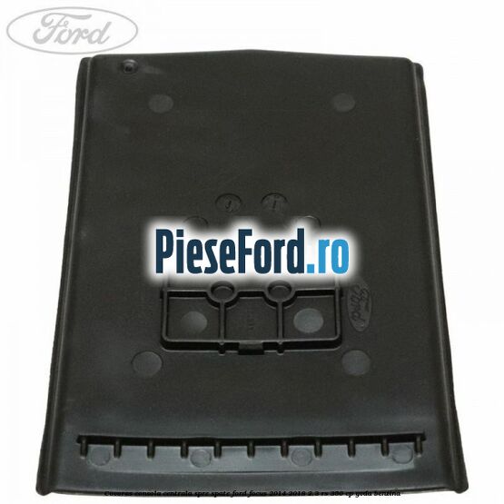Covoras consola centrala spre spate Ford Focus 2014-2018 2.3 RS 350 cp YVDA benzina