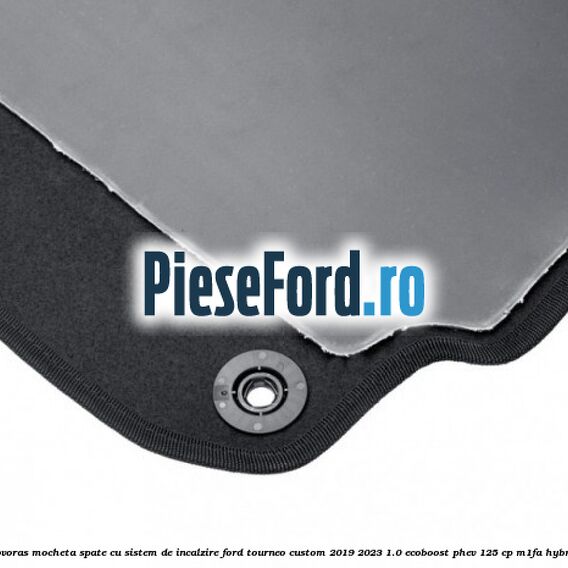 Covoras mocheta spate cu sistem de incalzire Ford Tourneo Custom 2019-2023 1.0 EcoBoost PHEV 125 cp Covoras mocheta spate cu sistem de incalzire Ford Tourneo Custom 2019-2023 1.0 EcoBoost PHEV 125 cp M1FA Hybrid