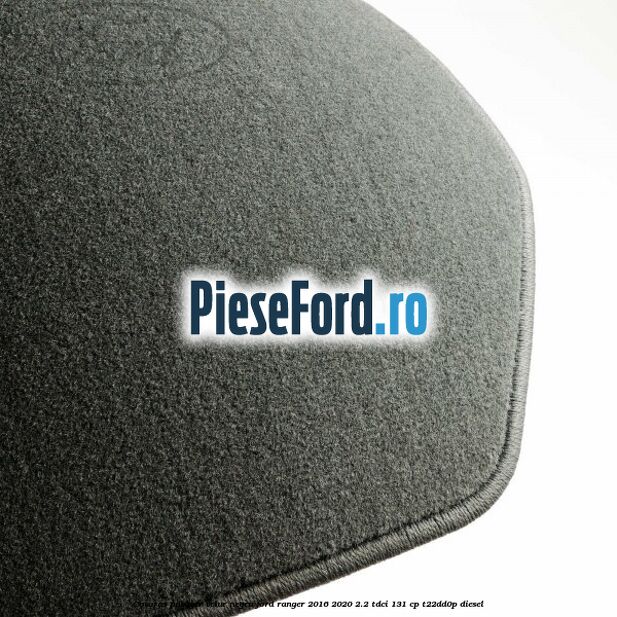 Covoras pasager velur negru Ford Ranger 2016-2020 2.2 TDCi 131 cp Covoras pasager velur negru Ford Ranger 2016-2020 2.2 TDCi 131 cp T22DD0P diesel