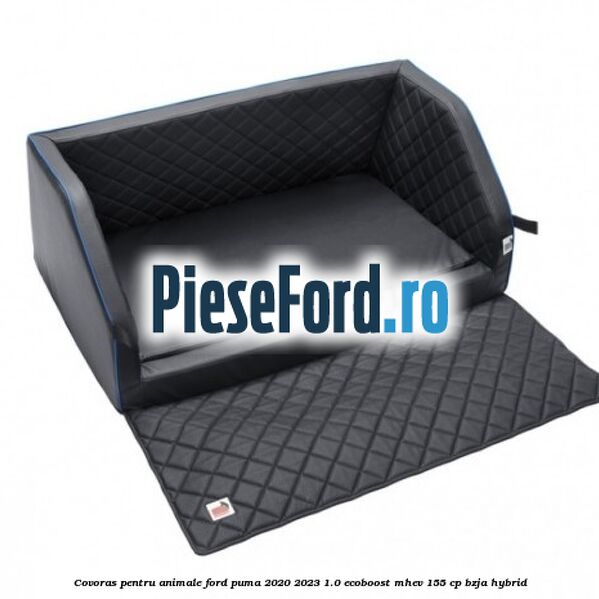 Covoras pentru animale Ford Puma 2020-2023 1.0 EcoBoost mHEV 155 cp BZJA Hybrid
