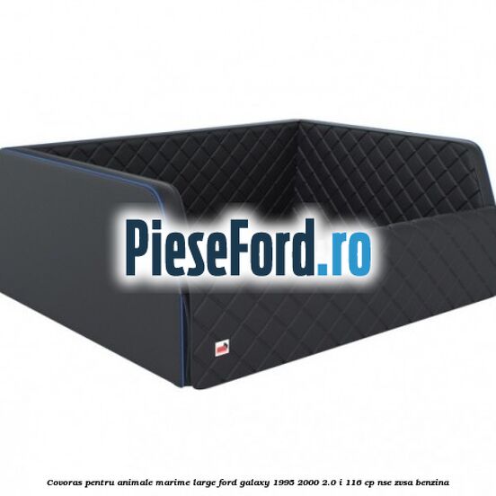 Covoras pentru animale marime Large Ford Galaxy 1995-2000 2.0 i 116 cp NSE, ZVSA benzina