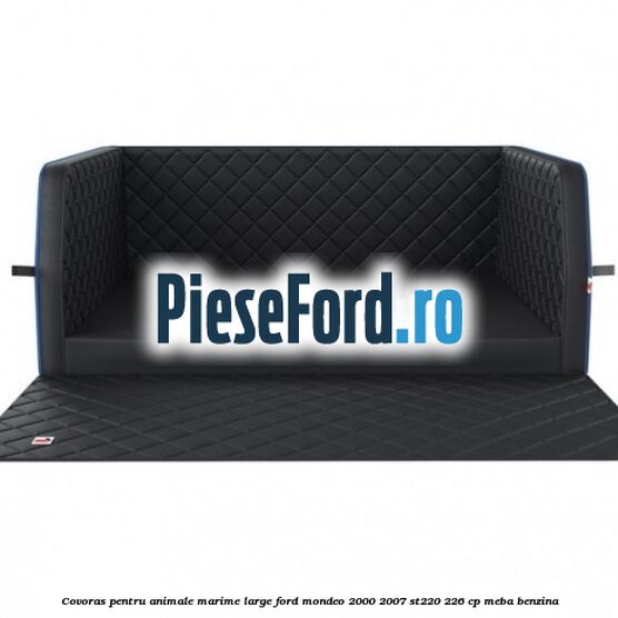 Covoras pentru animale marime Large Ford Mondeo 2000-2007 ST220 226 cp MEBA benzina