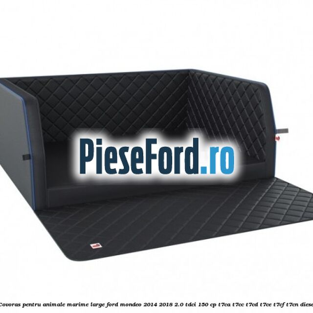 Covoras pentru animale marime Large Ford Mondeo 2014-2018 2.0 TDCi 150 cp Covoras pentru animale marime Large Ford Mondeo 2014-2018 2.0 TDCi 150 cp T7CA, T7CC, T7CD, T7CE, T7CF, T7CN diesel