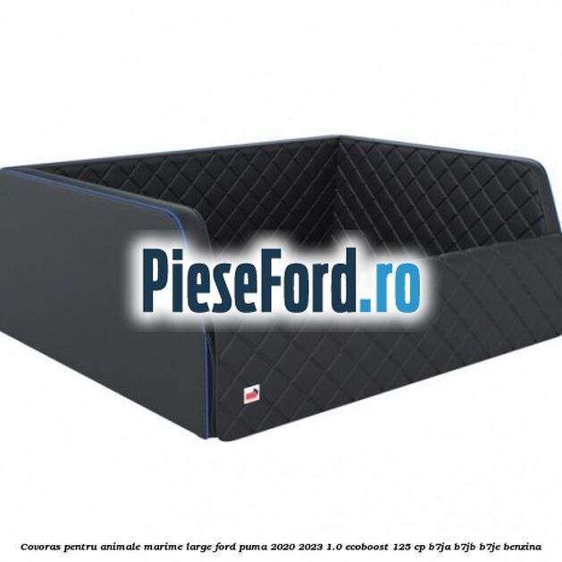 Covoras pentru animale marime Large Ford Puma 2020-2023 1.0 EcoBoost 125 cp B7JA, B7JB, B7JE benzina