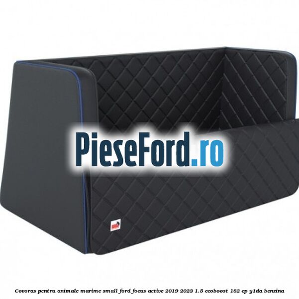 Covoras pentru animale marime Small Ford Focus Active 2019-2023 1.5 EcoBoost 182 cp Y1DA benzina