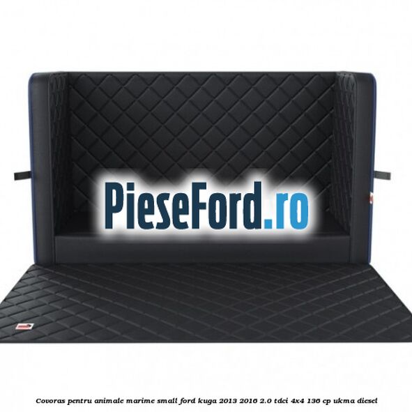 Covoras pentru animale marime Small Ford Kuga 2013-2016 2.0 TDCi 4x4 136 cp UKMA diesel