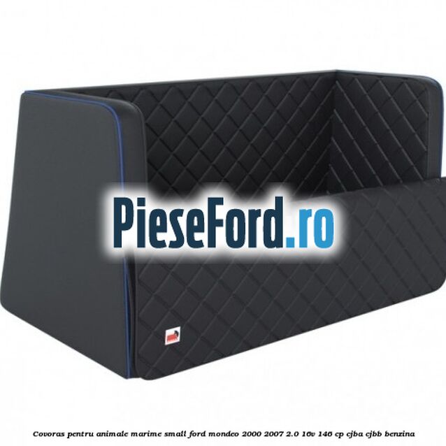 Covoras pentru animale marime Small Ford Mondeo 2000-2007 2.0 16V 146 cp CJBA, CJBB benzina