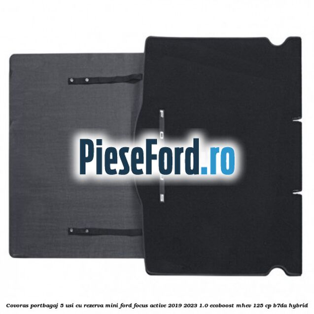 Covoras portbagaj 5 usi cu rezerva mini Ford Focus Active 2019-2023 1.0 EcoBoost mHEV 125 cp B7DA Hybrid