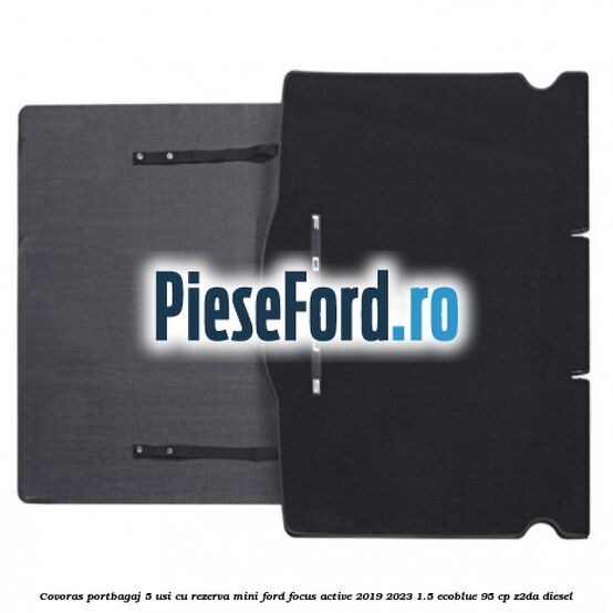 Covoras portbagaj 5 usi cu rezerva mini Ford Focus Active 2019-2023 1.5 EcoBlue 95 cp Z2DA diesel