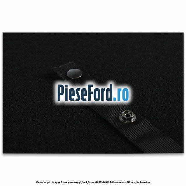 Covoras portbagaj 5 usi portbagaj Ford Focus 2019-2023 1.0 EcoBoost 85 cp SFDC benzina