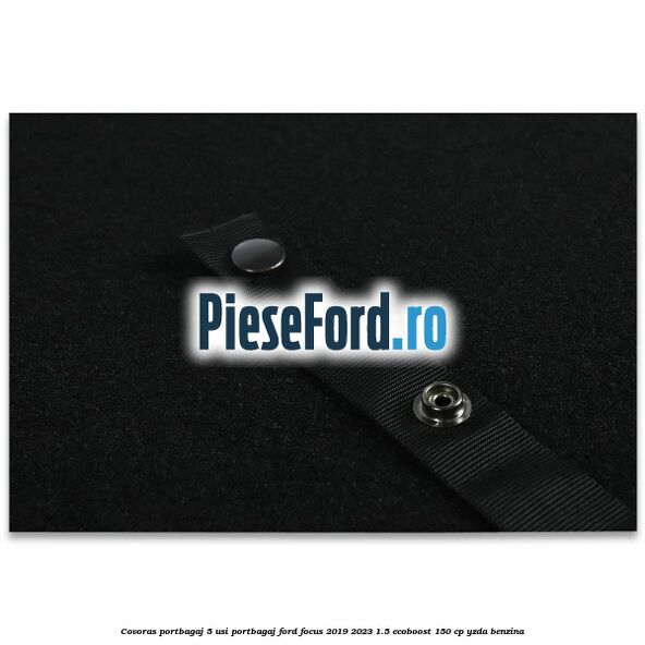 Covoras portbagaj 5 usi portbagaj Ford Focus 2019-2023 1.5 EcoBoost 150 cp YZDA benzina