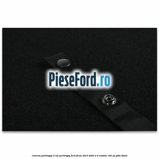 Covoras portbagaj 5 usi portbagaj Ford Focus 2019-2023 2.0 EcoBlue 150 cp YLDA diesel
