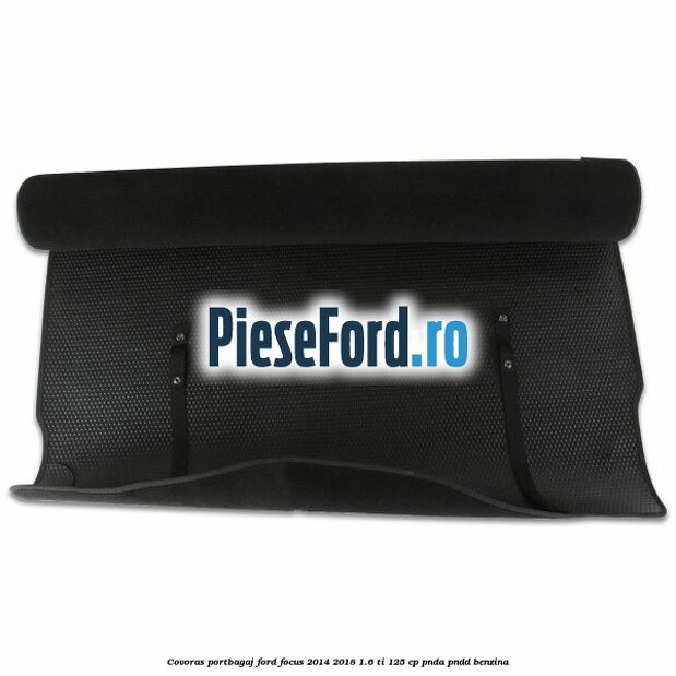 Covoras portbagaj Ford Focus 2014-2018 1.6 Ti 125 cp PNDA, PNDD benzina