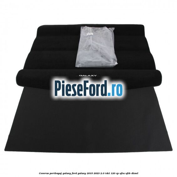 Covoras portbagaj Galaxy Ford Galaxy 2015-2023 2.0 TDCi 120 cp UFCA, UFCB diesel