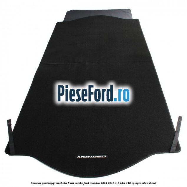 Covoras portbagaj mocheta 5 usi combi Ford Mondeo 2014-2018 1.6 TDCi 115 cp NGCA, U3CA diesel