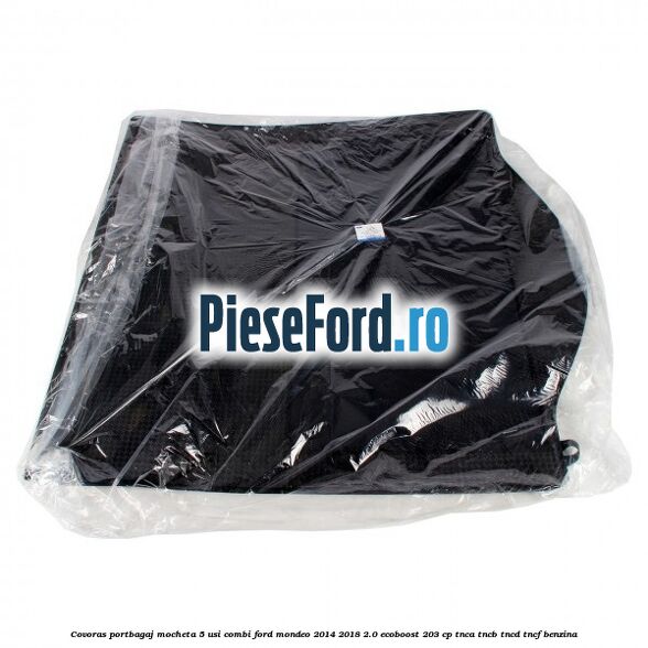 Covoras portbagaj mocheta 5 usi combi Ford Mondeo 2014-2018 2.0 EcoBoost 203 cp TNCA, TNCB, TNCD, TNCF benzina