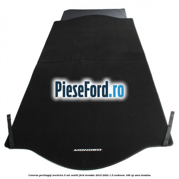 Covoras portbagaj mocheta 5 usi combi Ford Mondeo 2019-2023 1.5 EcoBoost 165 cp UNCN benzina