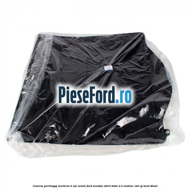 Covoras portbagaj mocheta 5 usi combi Ford Mondeo 2019-2023 2.0 EcoBlue 120 cp Covoras portbagaj mocheta 5 usi combi Ford Mondeo 2019-2023 2.0 EcoBlue 120 cp BCCD diesel