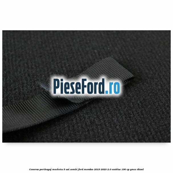 Covoras portbagaj mocheta 5 usi combi Ford Mondeo 2019-2023 2.0 EcoBlue 190 cp YMCC diesel