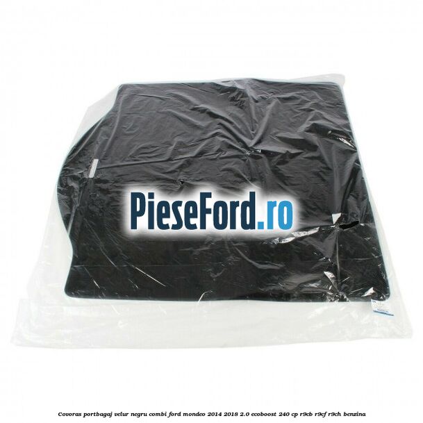 Covoras portbagaj, velur negru, combi Ford Mondeo 2014-2018 2.0 EcoBoost 240 cp R9CB, R9CF, R9CH benzina
