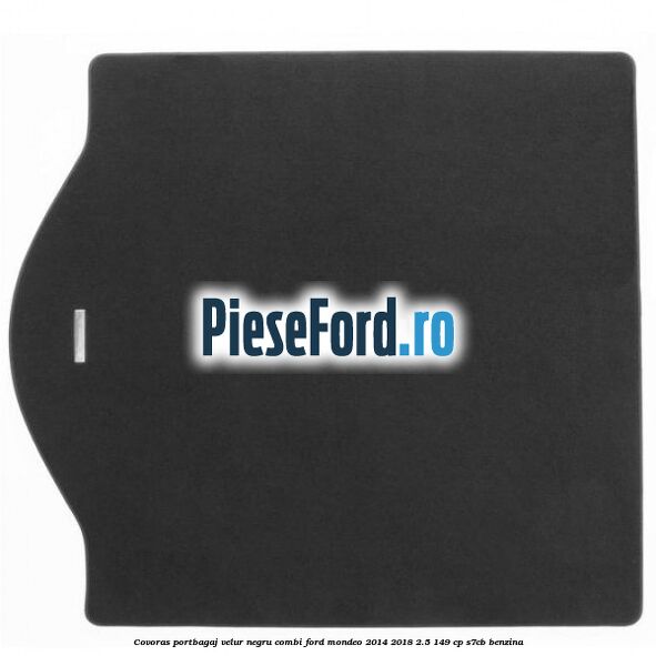 Covoras portbagaj, velur negru, combi Ford Mondeo 2014-2018 2.5 149 cp S7CB benzina