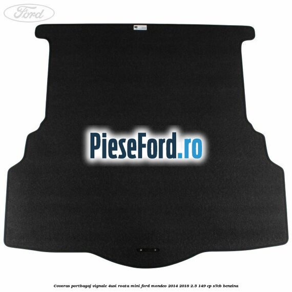 Covoras portbagaj Vignale 4usi roata mini Ford Mondeo 2014-2018 2.5 149 cp S7CB benzina