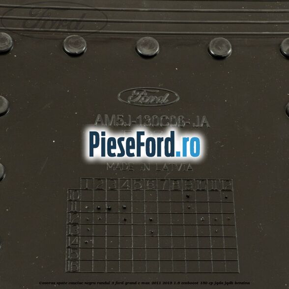 Covoras spate cauciuc negru, randul 3 Ford Grand C-Max 2011-2015 1.6 EcoBoost 150 cp Covoras spate cauciuc negru, randul 3 Ford Grand C-Max 2011-2015 1.6 EcoBoost 150 cp JQDA, JQDB benzina