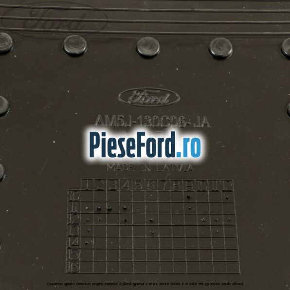 Covoras spate cauciuc negru, randul 3 Ford Grand C-Max 2016-2020 1.5 TDCi 95 cp XXDA, XXDC diesel