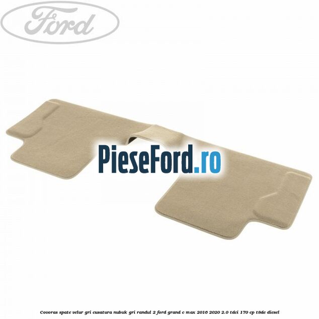Covoras spate velur gri, cusatura nubuk gri randul 2 Ford Grand C-Max 2016-2020 2.0 TDCi 170 cp T8DE diesel