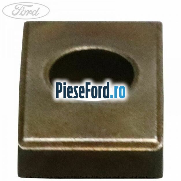 Crabot cutie viteze Ford Kuga 2013-2016 1.5 EcoBoost 150 cp M8MA, M8MB, M8MC, M8MD, M8ME benzina