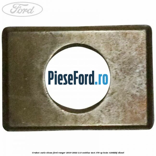 Crabot cutie viteze Ford Ranger 2019-2022 2.0 EcoBlue 4x4 170 cp Crabot cutie viteze Ford Ranger 2019-2022 2.0 EcoBlue 4x4 170 cp BC2X, T20DD0J diesel