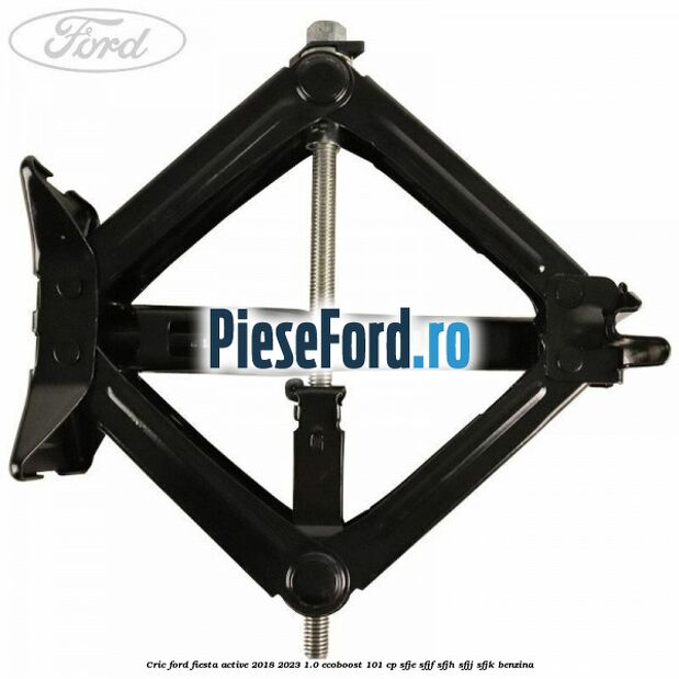 Cric Ford Fiesta Active 2018-2023 1.0 EcoBoost 101 cp SFJE, SFJF, SFJH, SFJJ, SFJK benzina