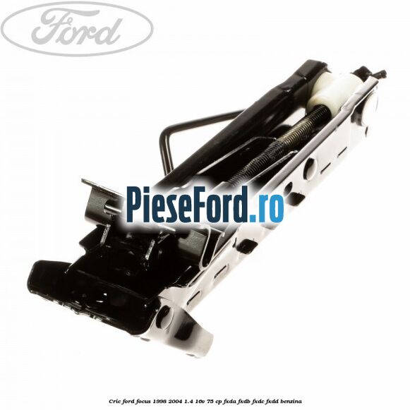 Cric Ford Focus 1998-2004 1.4 16V 75 cp Cric Ford Focus 1998-2004 1.4 16V 75 cp FXDA, FXDB, FXDC, FXDD benzina