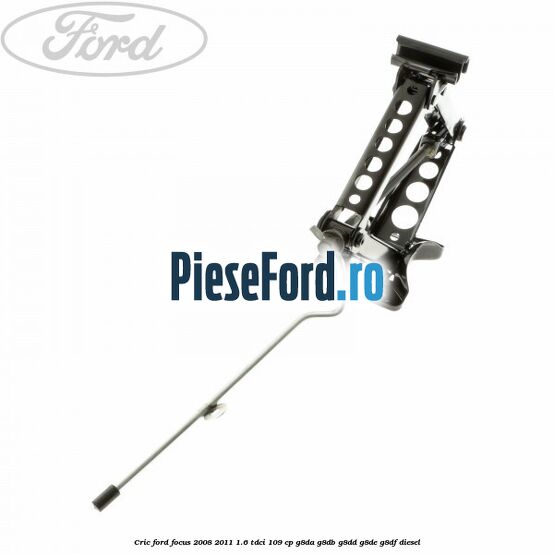 Cric Ford Focus 2008-2011 1.6 TDCi 109 cp Cric Ford Focus 2008-2011 1.6 TDCi 109 cp G8DA, G8DB, G8DD, G8DE, G8DF diesel