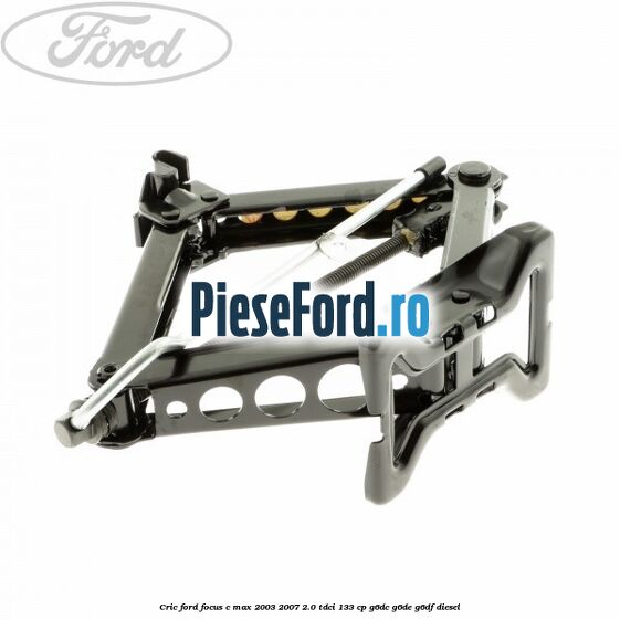 Cric Ford Focus C-Max 2003-2007 2.0 TDCi 133 cp G6DC, G6DE, G6DF diesel