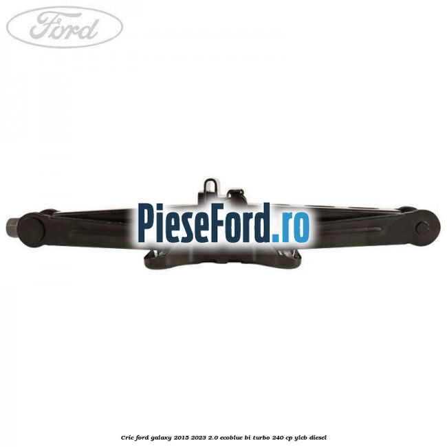 Cric Ford Galaxy 2015-2023 2.0 EcoBlue Bi-Turbo 240 cp YLCB diesel