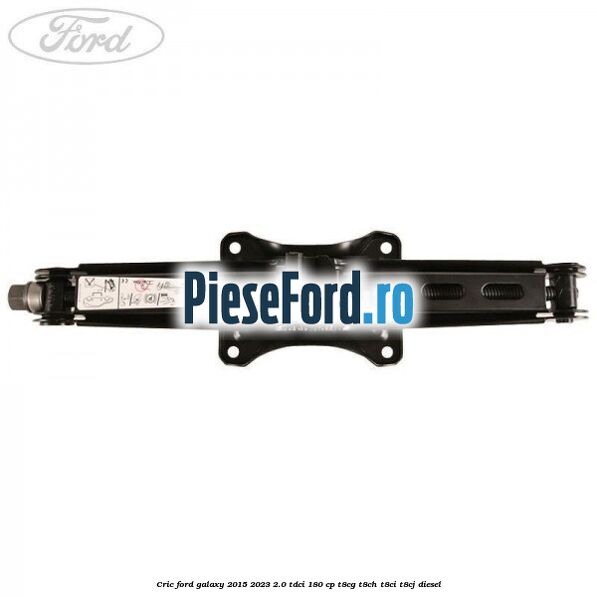 Cric Ford Galaxy 2015-2023 2.0 TDCi 180 cp T8CG, T8CH, T8CI, T8CJ diesel