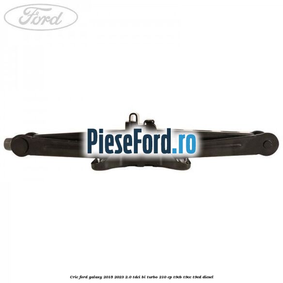 Cric Ford Galaxy 2015-2023 2.0 TDCi BI-Turbo 210 cp Cric Ford Galaxy 2015-2023 2.0 TDCi BI-Turbo 210 cp T9CB, T9CC, T9CD diesel