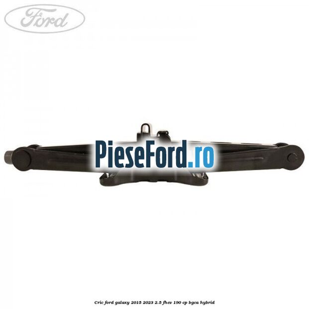 Cric Ford Galaxy 2015-2023 2.5 FHEV 190 cp Cric Ford Galaxy 2015-2023 2.5 FHEV 190 cp BGCA hybrid