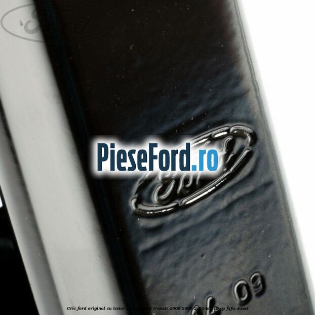 Cric Ford original, cu levier 2 piese Ford Transit 2000-2006 2.4 TDE 115 cp FXFA diesel