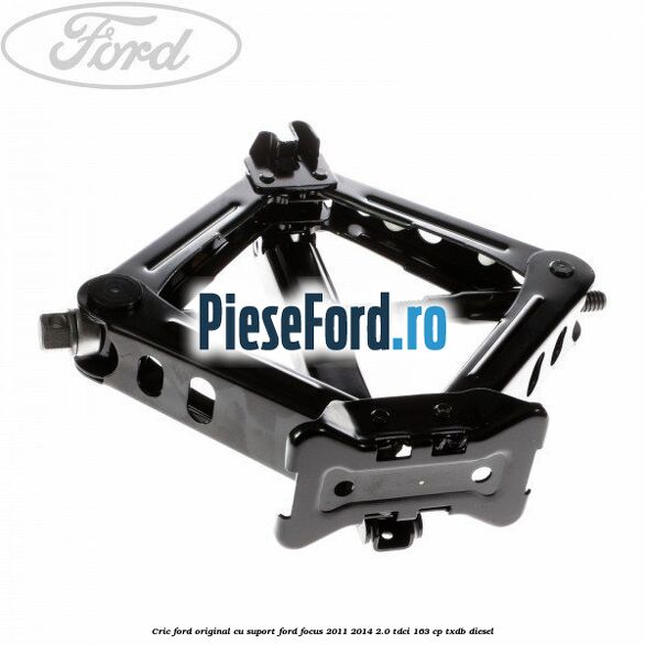 Cric Ford original cu suport Ford Focus 2011-2014 2.0 TDCi 163 cp TXDB diesel