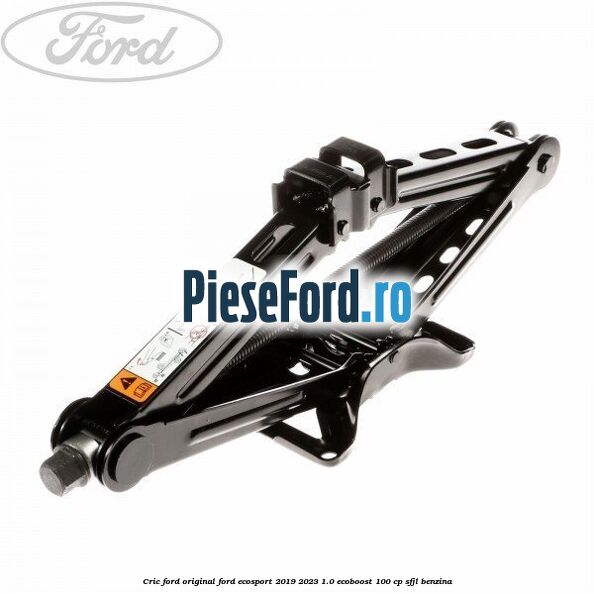 Cric Ford Original Ford EcoSport 2019-2023 1.0 EcoBoost 100 cp Cric Ford Original Ford EcoSport 2019-2023 1.0 EcoBoost 100 cp SFJL benzina