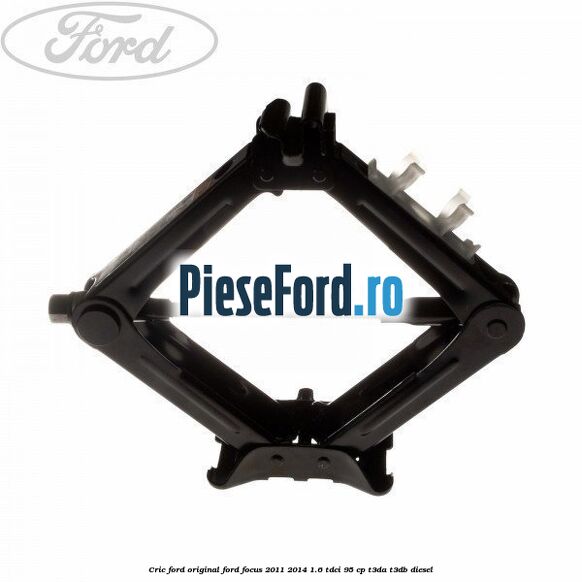 Cric Ford original Ford Focus 2011-2014 1.6 TDCi 95 cp T3DA, T3DB diesel