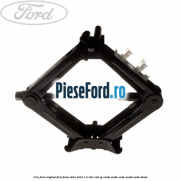 Cric Ford original Ford Focus 2014-2018 1.5 TDCi 120 cp Cric Ford original Ford Focus 2014-2018 1.5 TDCi 120 cp XWDA, XWDB, XWDC, XWDD, XWDE diesel