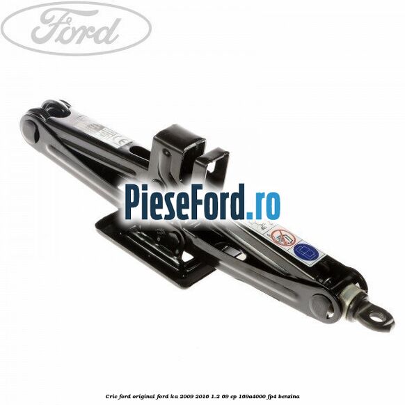 Cric Ford original Ford Ka 2009-2016 1.2 69 cp 169A4000, FP4 benzina