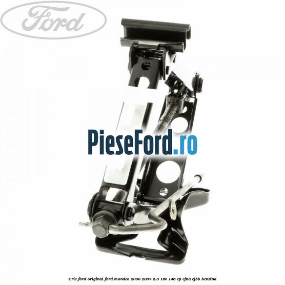 Cric Ford original Ford Mondeo 2000-2007 2.0 16V 146 cp CJBA, CJBB benzina