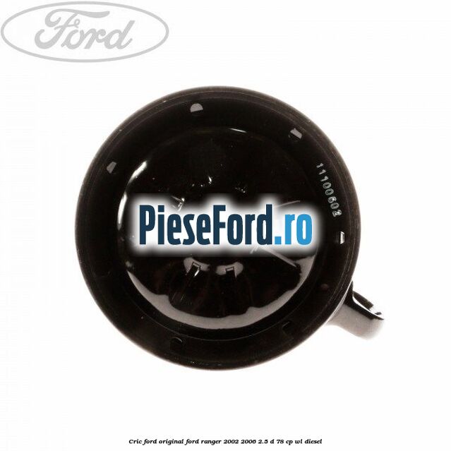 Cric Ford original Ford Ranger 2002-2006 2.5 D 78 cp WL diesel