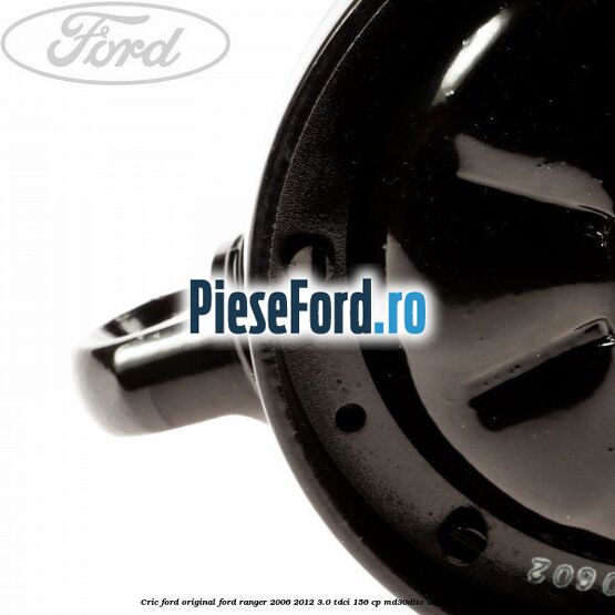Cric Ford original Ford Ranger 2006-2012 3.0 TDCi 156 cp MD30DITC, WEAT diesel